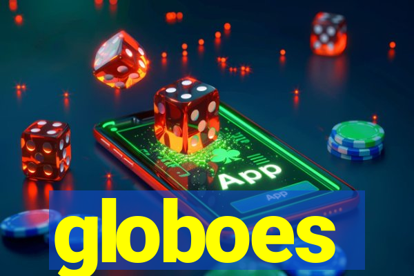 globoes