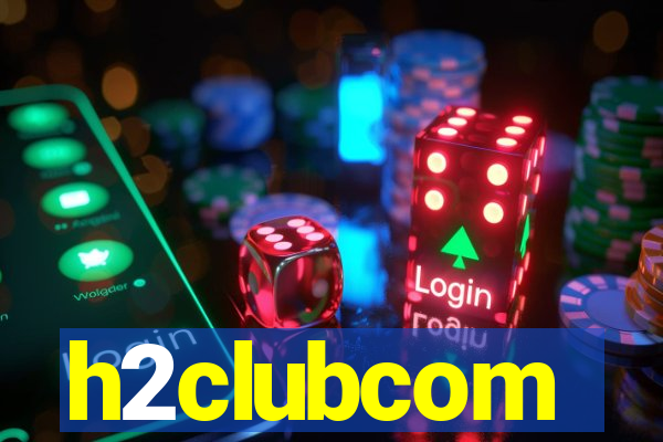 h2clubcom