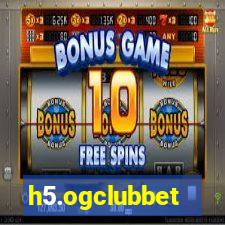 h5.ogclubbet