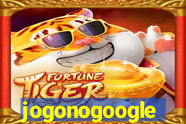 jogonogoogle