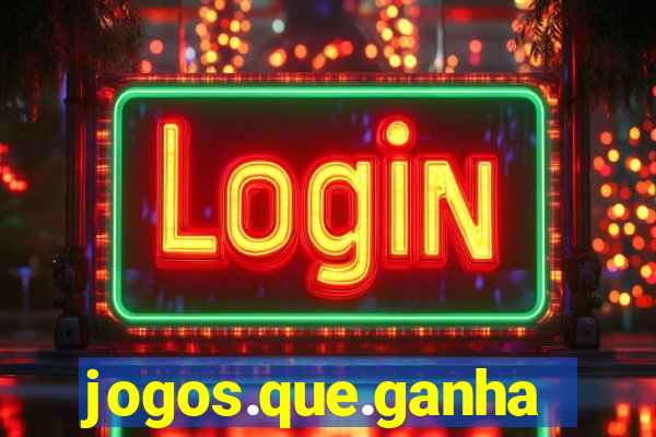 jogos.que.ganham.dinheiro