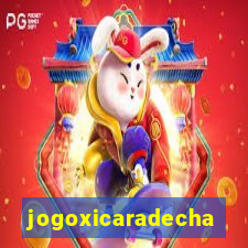 jogoxicaradecha