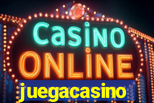 juegacasino