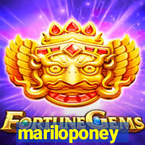 mariloponey