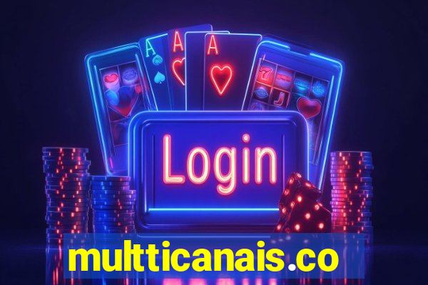 multticanais.com