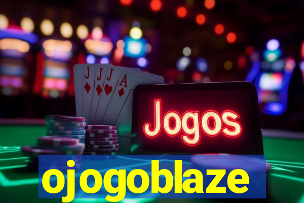 ojogoblaze