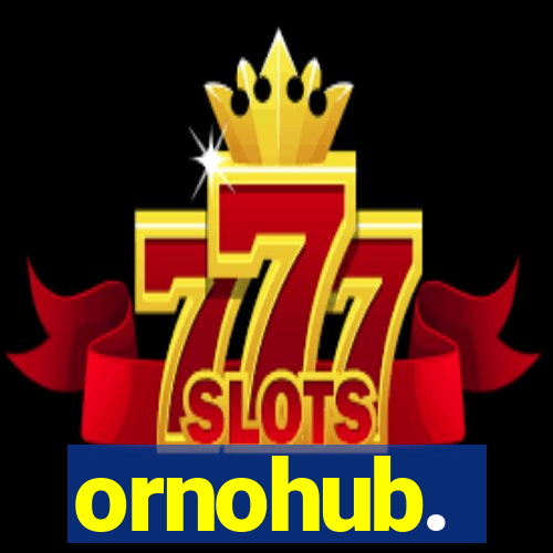 ornohub.