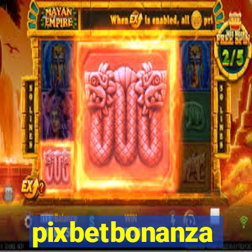 pixbetbonanza