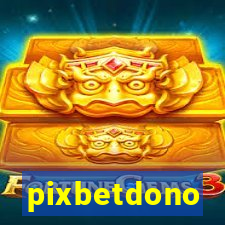 pixbetdono