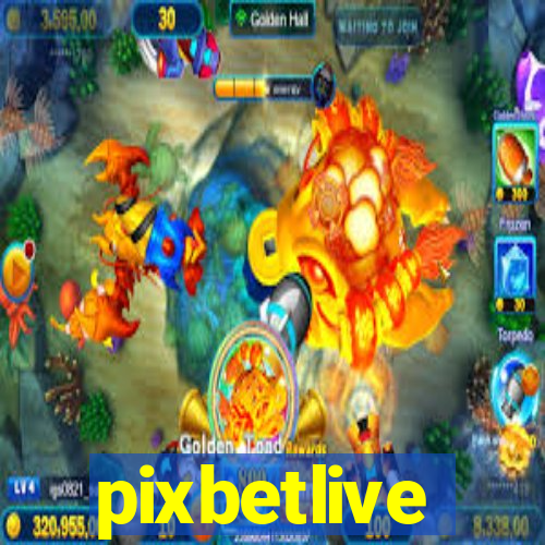 pixbetlive