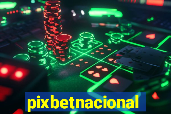 pixbetnacional