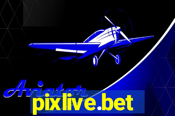 pixlive.bet