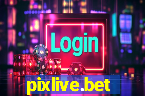 pixlive.bet