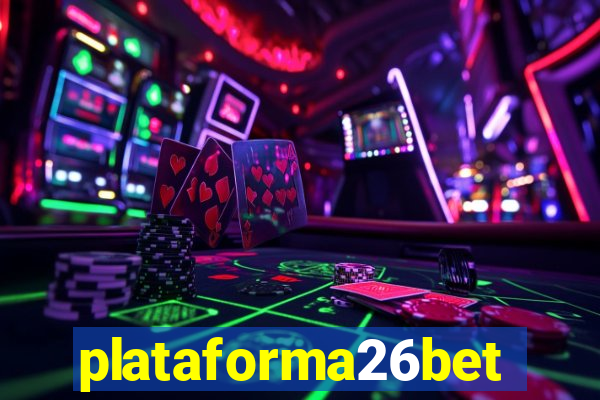 plataforma26bet