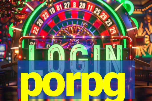 porpg