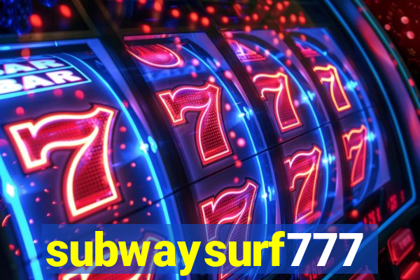 subwaysurf777