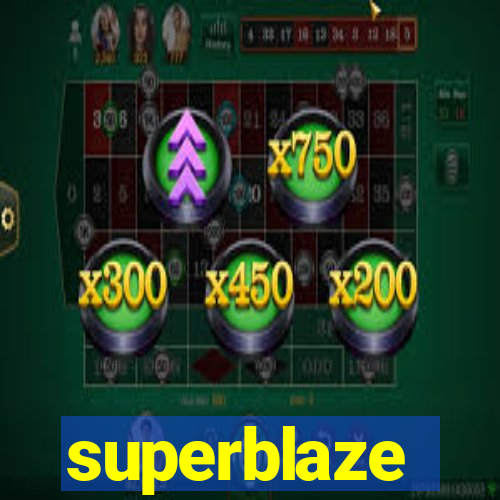 superblaze