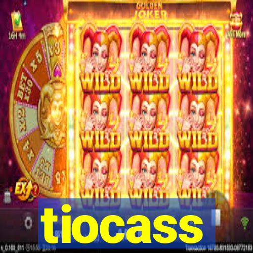 tiocass