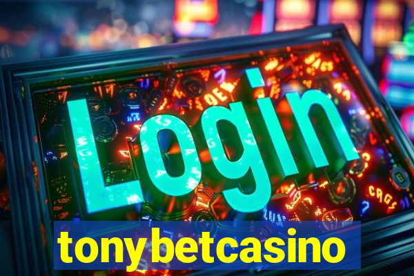 tonybetcasino