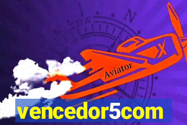 vencedor5com