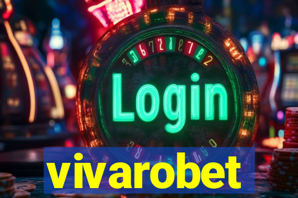 vivarobet