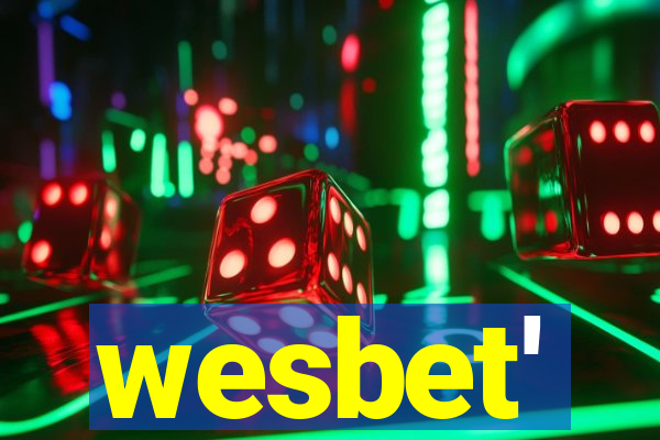 wesbet'