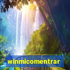 winmicomentrar